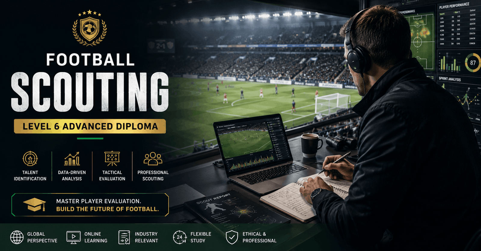 Professional football scout analysing players during a live match in a Football Scouting Course training environment
