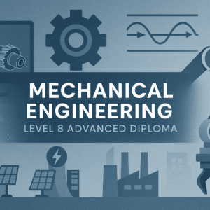 Mechanical Engineering Diploma Level 8 banner showing machines, CAD models, energy systems and robotics in a clean modern layout.