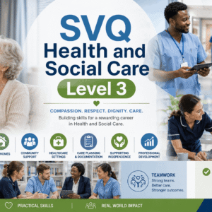SVQ Health and Social Care course banner showing carers, healthcare support, safeguarding and professional care environment
