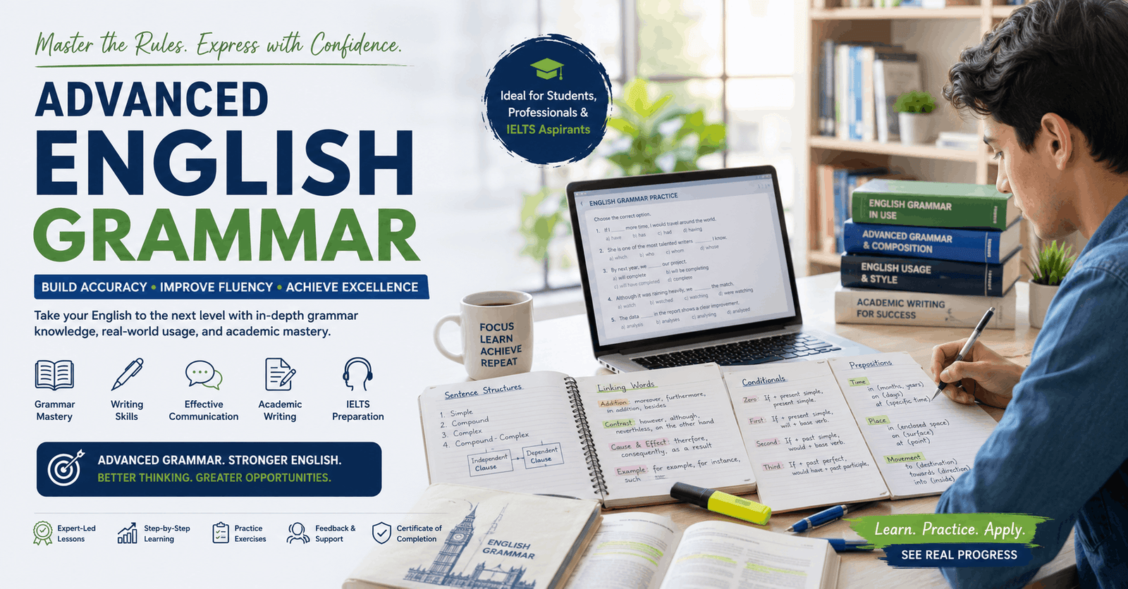 Student learning Advanced English Grammar with grammar notes, academic writing practice, and IELTS preparation materials.