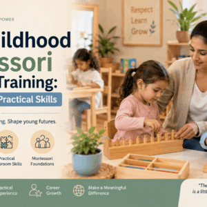 Montessori Assistant Training course banner showing classroom learning, child development activities, and early childhood education support