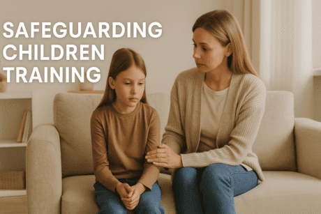 Safeguarding Children Training cover showing adult and child in a safe, calm setting symbolising protection, guidance and safeguarding awareness.